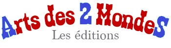 Éditions Arts des 2 Mondes