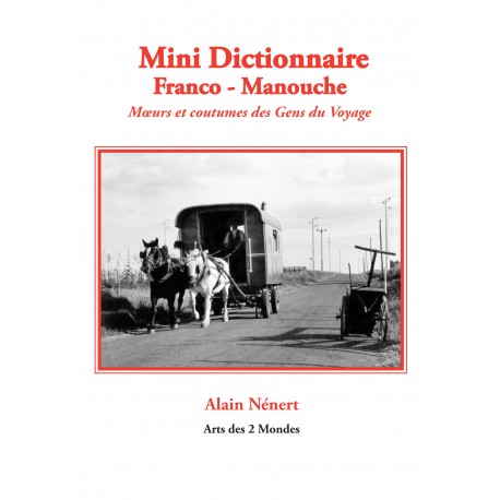 Mini Dictionnaire Franco-Manouche par Alain Nénert
