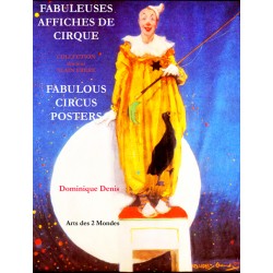 Fabuleuses Affiches de Cirque - Fabulous Circus Posters