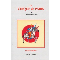 Le Cirque de Paris de Francis Schoeller
