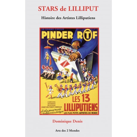 Stars de Liliput - Histoire des Artistes Lilliputiens