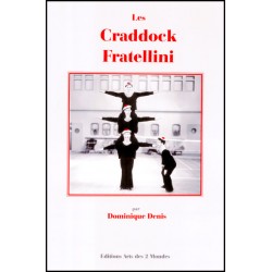 Les Craddock - Fratellini par Dominique Denis
