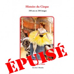 Histoire du Cirque par Dominique Denis