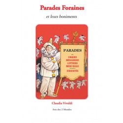Parade Foraines et leurs boniments par Claudia Vivaldi