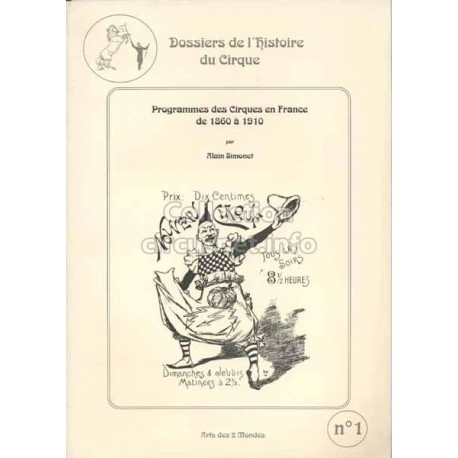 Programmes des Cirques en France de 1860 à 1910 par Alain Simonet